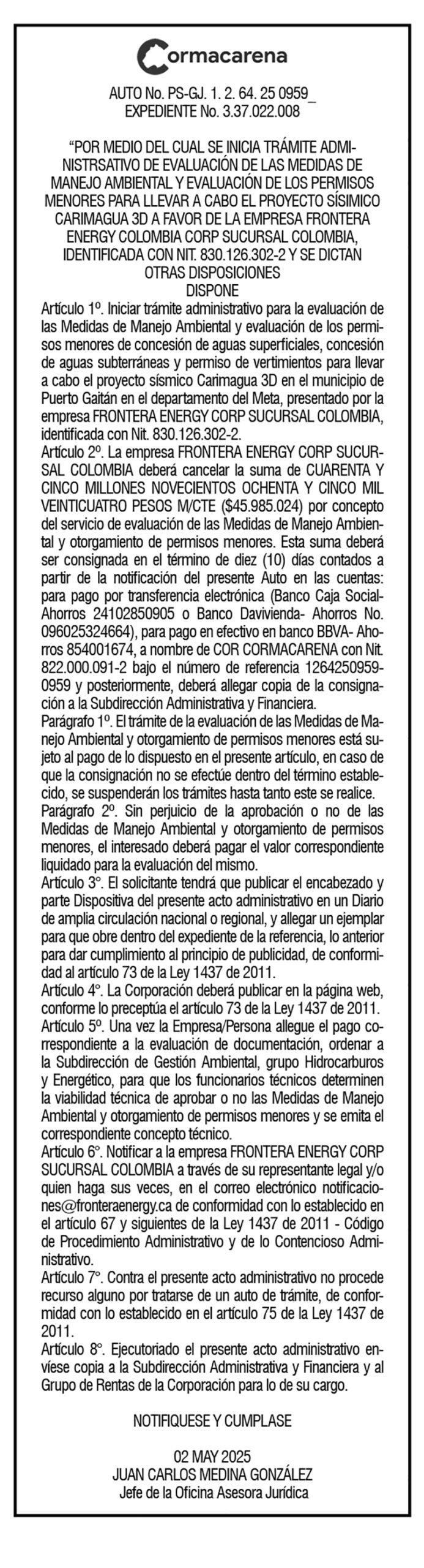 CORMACARENA AUTO No. PS-GJ. 1. 2. 64. 25 0959_ EXPEDIENTE No. 3.37.022.008 1