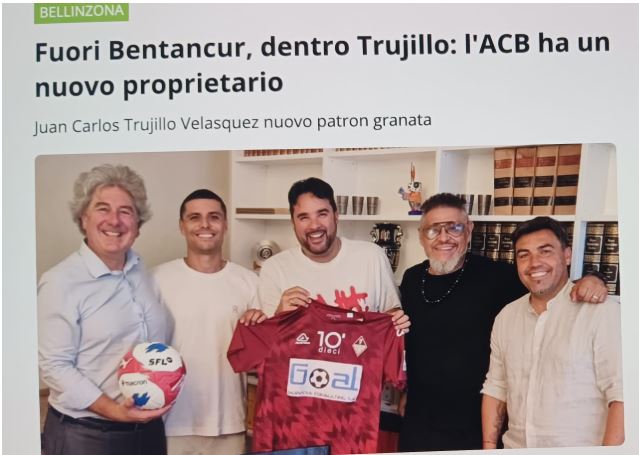 Presidente de Llaneros, Juan Carlos Trujillo, compró equipo de fútbol en Suiza 1 Presidente de Llaneros, Juan Carlos Trujillo, compró equipo de fútbol en Suiza 1