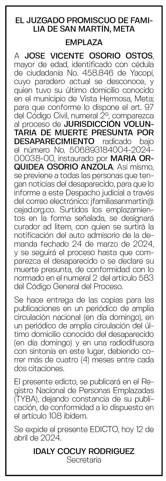 JUZGADO PROMISCUO DE FAMILIA DE SAN MARTÍN, META de emplazamiento a JOSE VICENTE OSORIO OSTOS 3 JUZGADO PROMISCUO DE FAMILIA DE SAN MARTÍN, META de emplazamiento a JOSE VICENTE OSORIO OSTOS 3