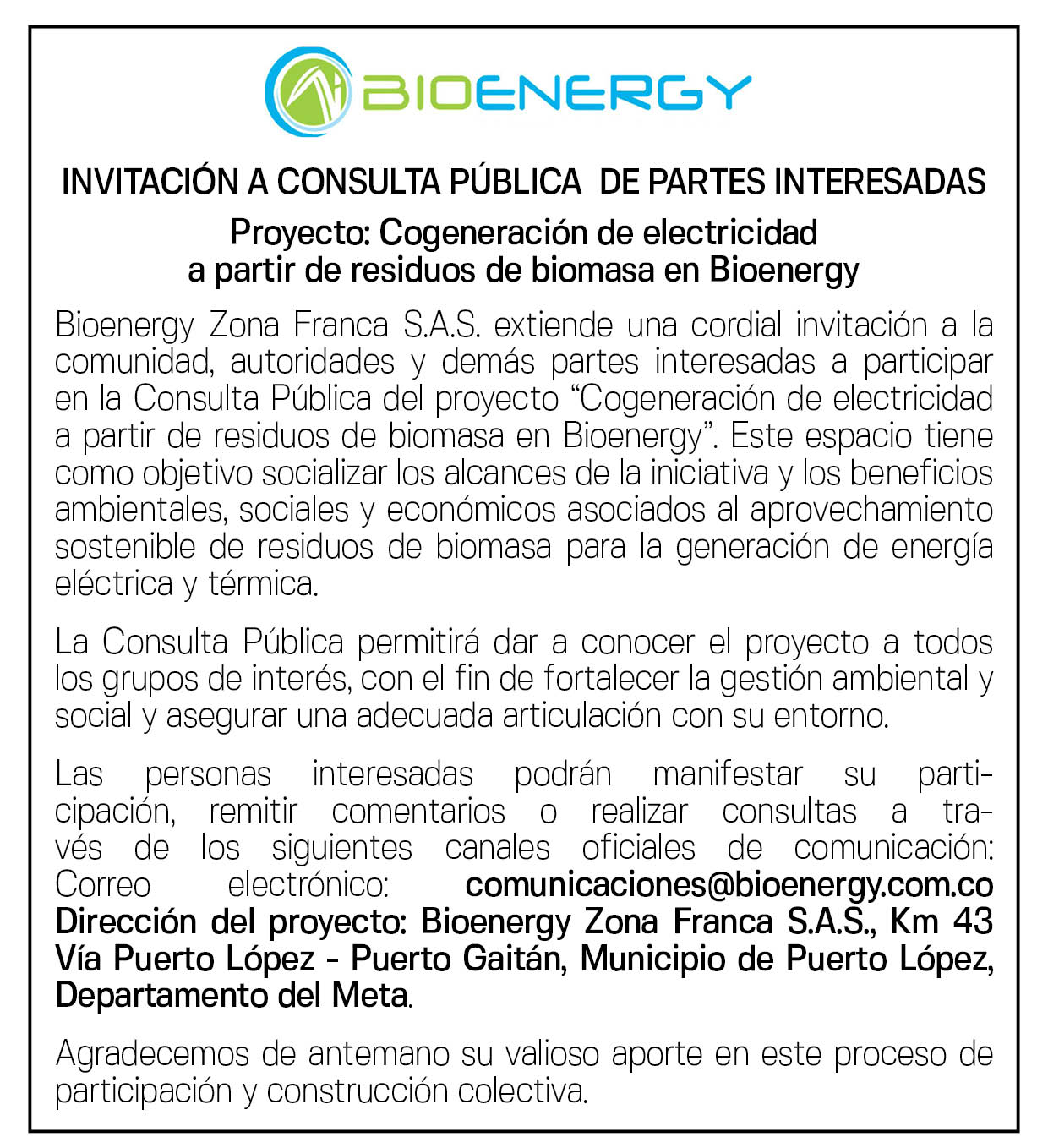 CONSULTA PUBLICA PROYECTO ELECTRICIDAD A PARTIR DE RESIDUOS BIOMASA EN BIOENERGY 1